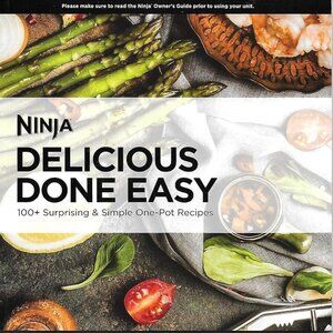 Ninja Delicious Done Easy Paperback Book